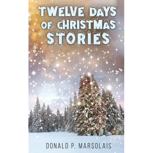 Twelve Days of Christmas Stories