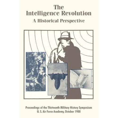 The Intelligence Revolution: A Historical Perspective