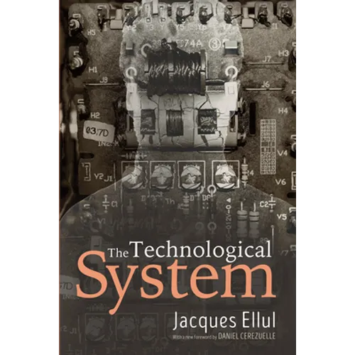 The Technological System