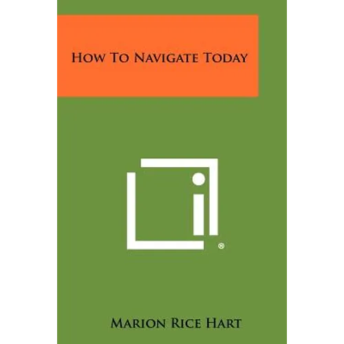 How To Navigate Today