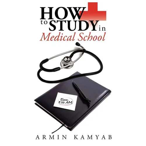 How to Study in Medical School