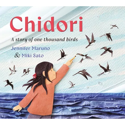 Chidori: A Story of One Thousand Birds