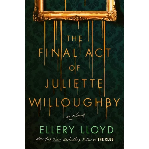 The Final Act of Juliette Willoughby