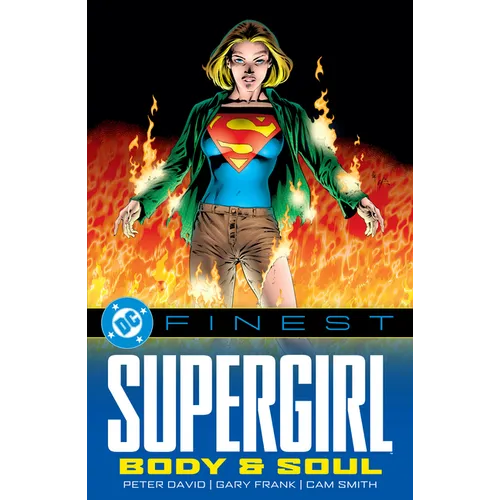 DC Finest: Supergirl: Body and Soul
