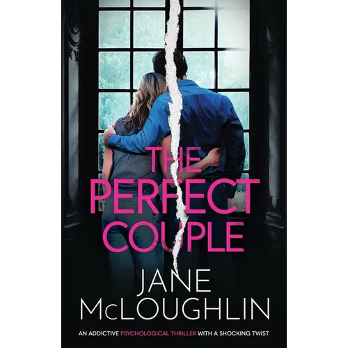 The Perfect Couple: an addictive psychological thriller with a shocking twist