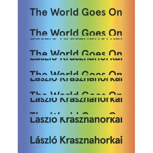 The World Goes on