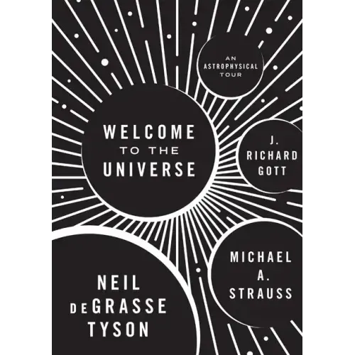 Welcome to the Universe: An Astrophysical Tour