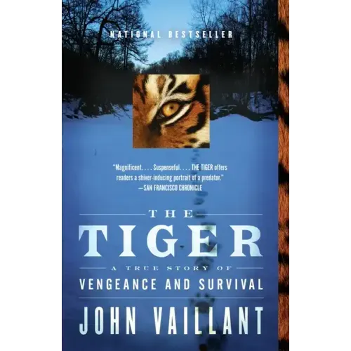 The Tiger: A True Story of Vengeance and Survival