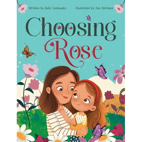 Choosing Rose