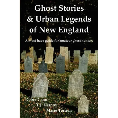 Ghost Stories & Urban Legends of New England