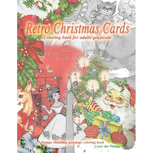 Retro christmas cards coloring book for adults grayscale. Vintage christmas greetings coloring book: Old fashioned christmas coloring book