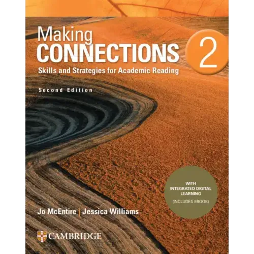 Making Connections Level 2 Student's Book with Integrated Digital Learning: Skills and Strategies for Academic Reading