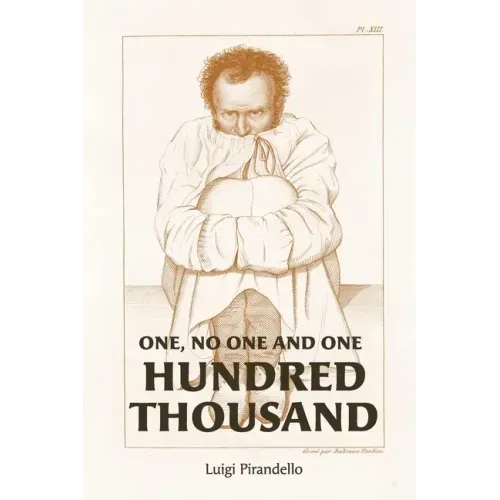 One, No One, and One Hundred Thousand