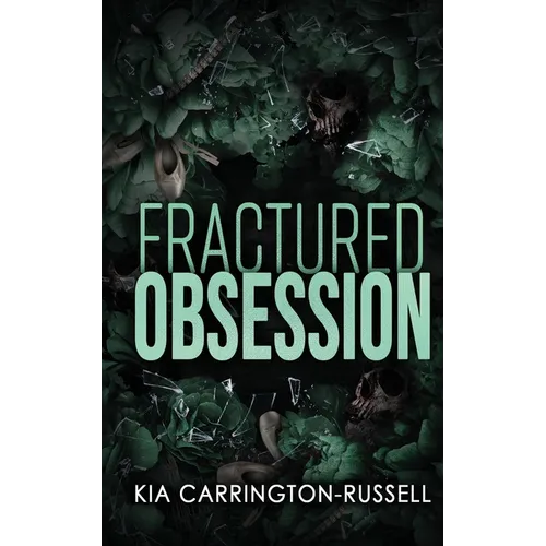 Fractured Obsession