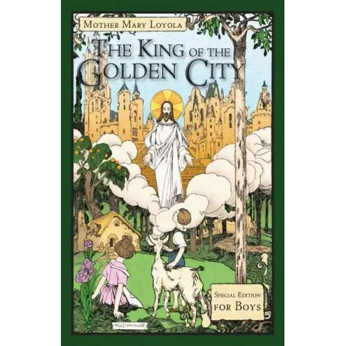 The King of the Golden City: Special Edition for Boys