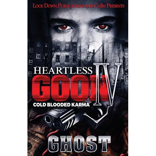 Heartless Goon 4: Cold Blooded Karma