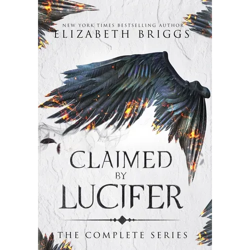 Claimed By Lucifer: The Complete Series