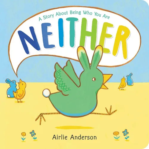 Neither: A Story about Being Who You Are