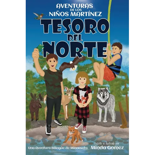 Tesoro del norte: Una aventura bilingüe de Minnesota