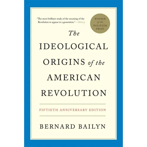 The Ideological Origins of the American Revolution