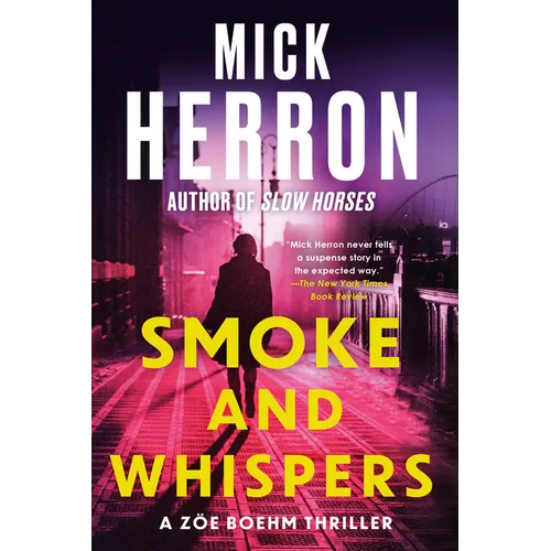 Smoke and Whispers