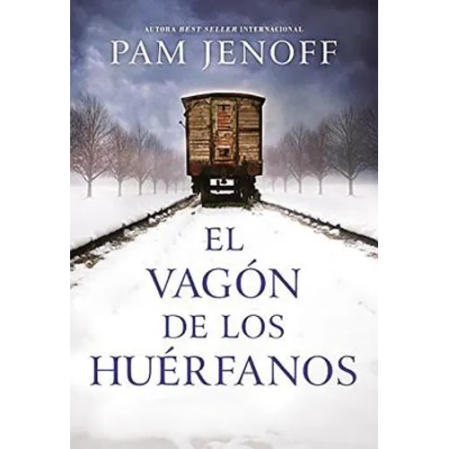 El vag��n de los hu��rfanos