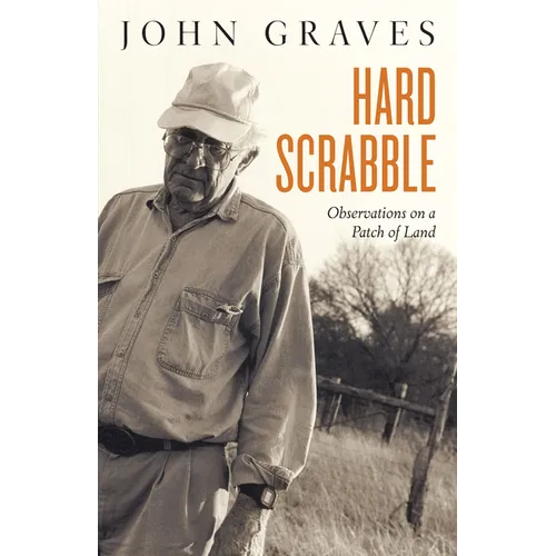 Hard Scrabble: Observations on a Patch of Land - Paperback