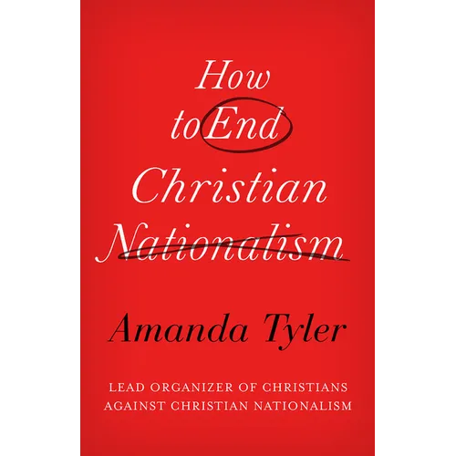 How to End Christian Nationalism