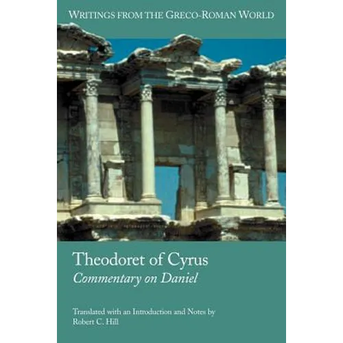 Theodoret of Cyrus: Commentary on Daniel