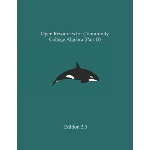 Open Resources for Community College Algebra (Part II)