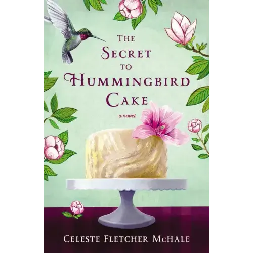 The Secret to Hummingbird Cake