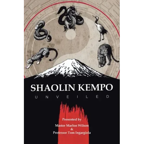 Shaolin Kempo Unveiled