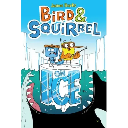 Bird & Squirrel on Ice: A Graphic Novel (Bird & Squirrel #2)