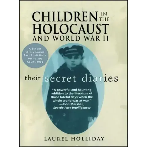 Children in the Holocaust and World War II: Children in the Holocaust and World War II