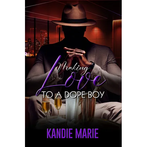 Making Love to a Dope Boy