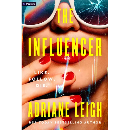 The Influencer: A Psychological Thriller