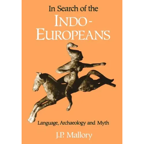In Search of the Indo-Europeans