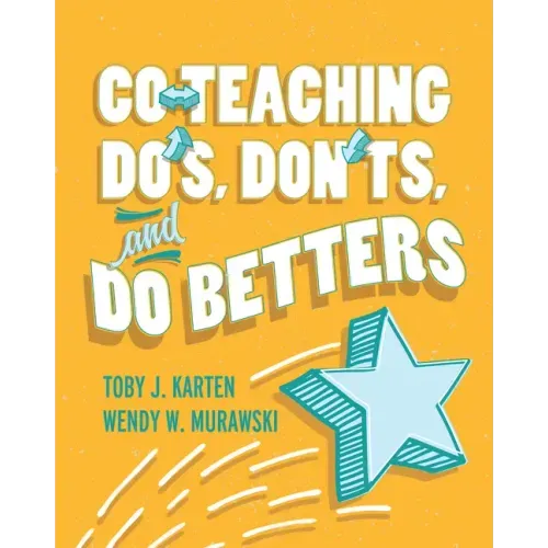 Co-Teaching Do's, Don'ts, and Do Betters - Paperback