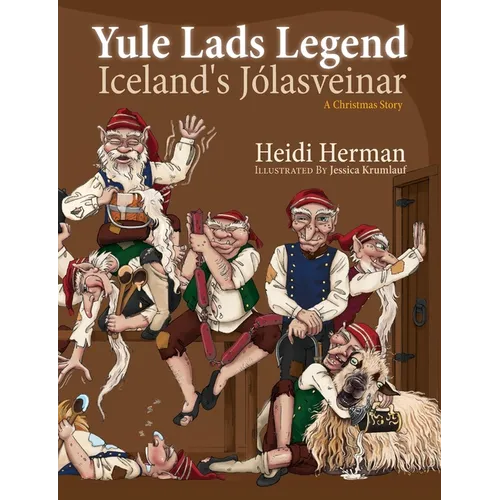 Yule Lads Legend: Iceland's Jólasveinar