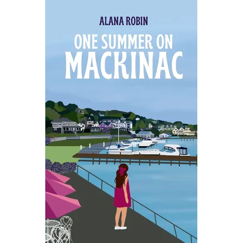 One Summer on Mackinac