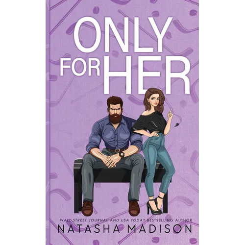 Only For Her: An age gap, forbidden, hockey romance. (Illustrated)