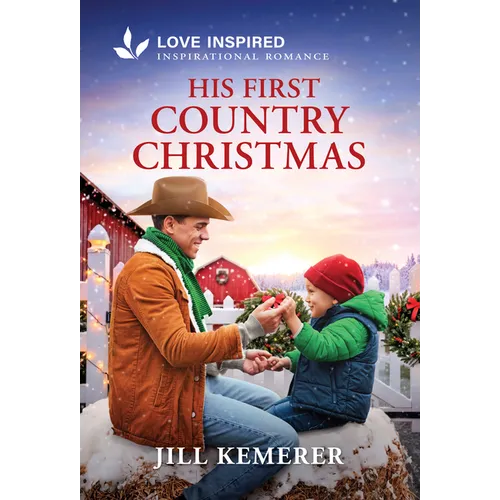 His First Country Christmas: An Uplifting Inspirational Romance