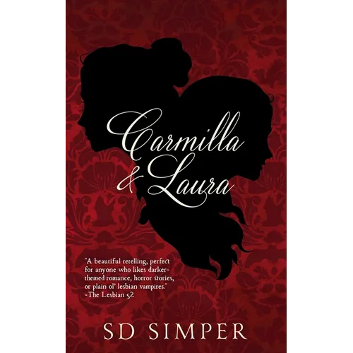 Carmilla and Laura