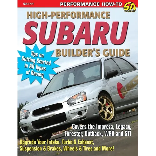 High-Performance Subaru Builder's Guide