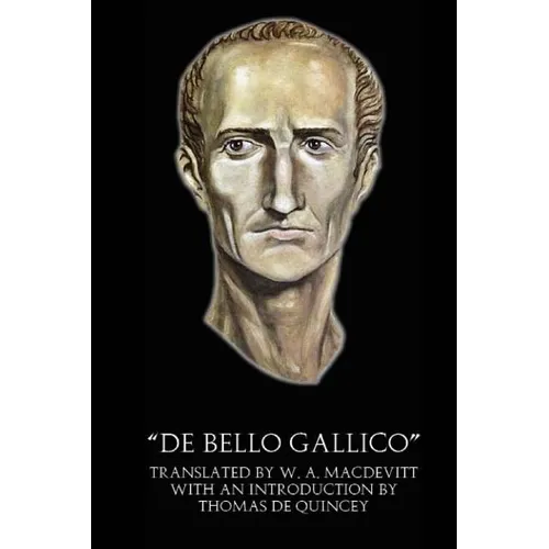 "De Bello Gallico" (Illustrated)