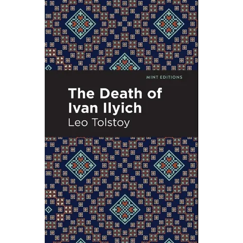 The Death of Ivan Ilyich