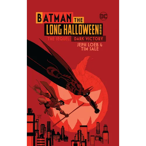 Batman the Long Halloween Deluxe Edition the Sequel: Dark Victory