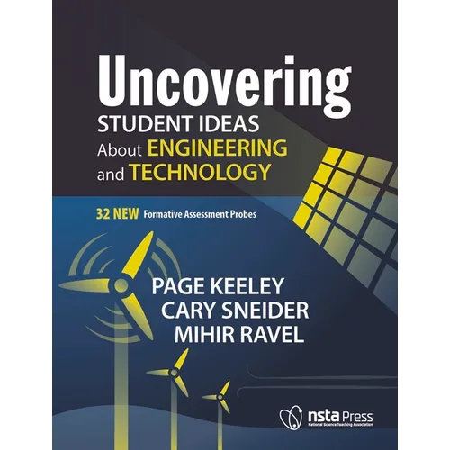 Uncovering Student Ideas about Engineering and Technology: 32 New Formative Assessment Probes