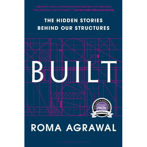 Built: The Hidden Stories Behind Our Structures