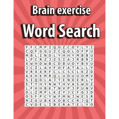 Brain exercise Word Search: Large Print Word Search Books for Seniors and Adults and Teen 800 word Easy Entertaining Fun Puzzles